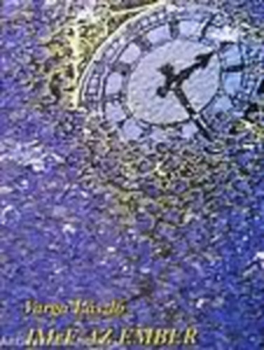 Varga L�szl� - IMrE AZ EMBER