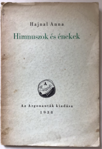 Hajnal Anna - Himnuszok �s �nekek