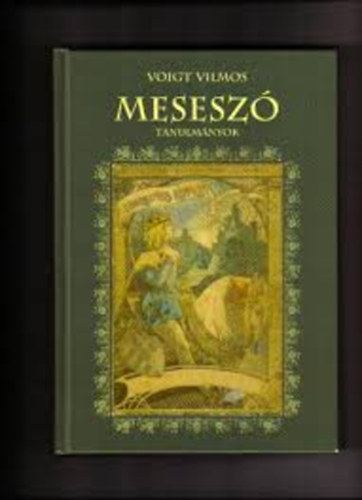 Voigt Vilmos - Meseszó - Tanulmányok