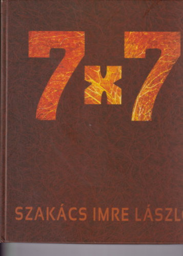 Szakcs Imre Lszl - 7x7