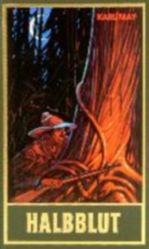 Karl May - Halbblut