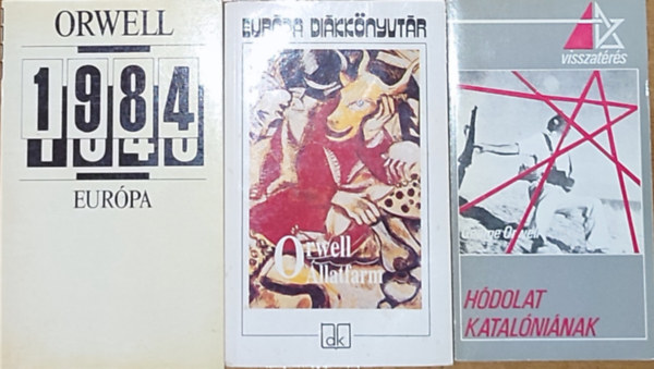 George Orwell - �llatfarm + H�dolat Katal�ni�nak + 1984 ( 3 k�tet )