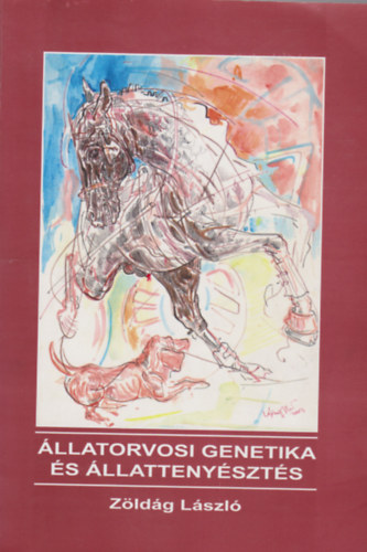 Z�ld�g L�szl� - �llatorvosi genetika �s �llatteny�szt�s