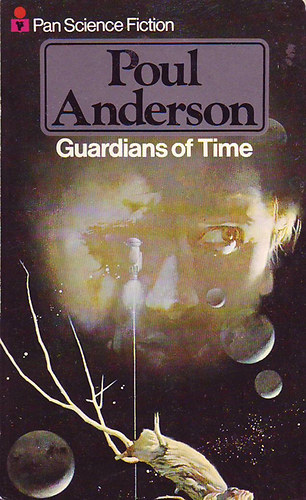 Poul Anderson - Guardians of time