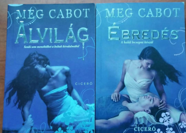 Meg Cabot - 2db Elhagyatva tril�gia ( Alvil�g + �bred�s)