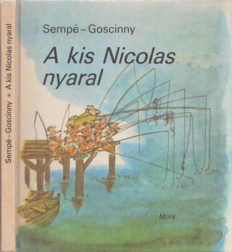 Goscinny-Sempé - A kis Nicolas nyaral