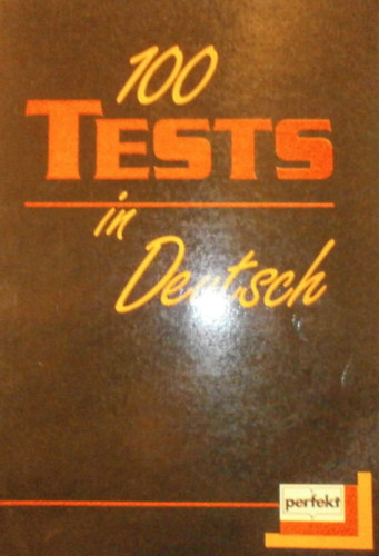 Anik Szmodits - 100 Tests in Deutsch
