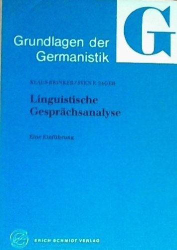Sven F. Sager Klaus Brinker - Linguistische Gesprächsanalyse - Eine Einführung