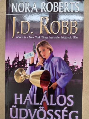Kiss Tams  (ford.) J. D. Robb (Nora Roberts) - Hallos dvssg (Salvation in Death) - Hallos-sorozat 27. ktet