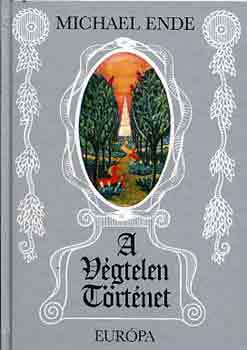 Michael Ende - A Vgtelen Trtnet