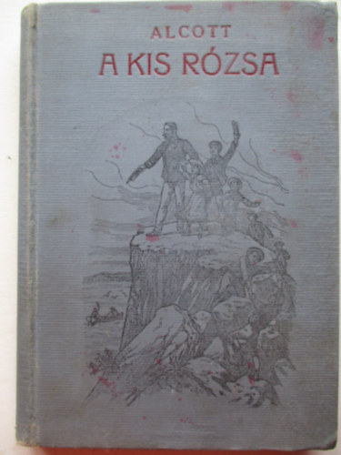 Alcott - A kis rzsa