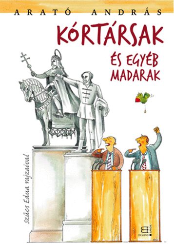 Arat� Andr�s - K�rt�rsak �s egy�b madarak