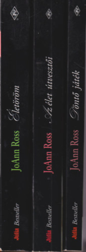 Joann Ross - 3 db JoAnn Ross romantikus regény: Döntő játék + Az élet útvesztői + Életöröm