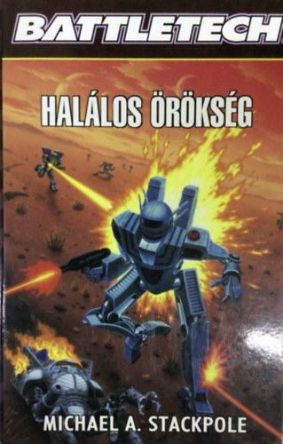 Michael Stackpole - Hal�los �r�ks�g - Battletech