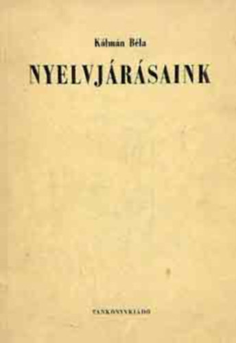 Kálmán Béla - Nyelvjárásaink