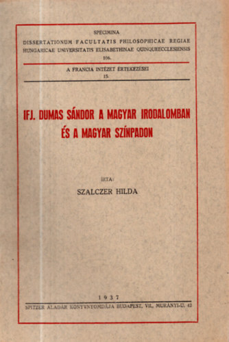 Szalczer Hilda - ifj. Dumas Sndor a magyar irodalomban s a magyar sznpadon