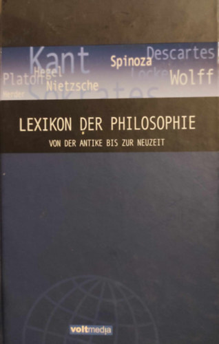 Lexikon der Philosophie. Vom Altertum bis zur Neuzeit