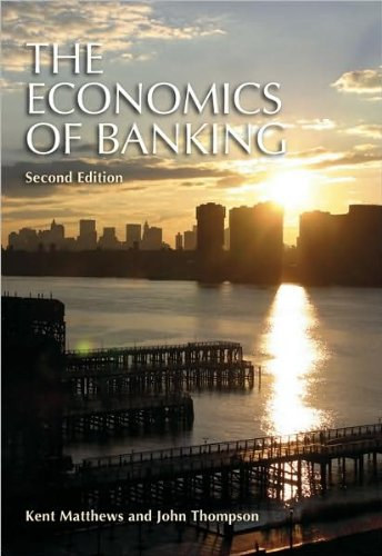 John Thompson Kent Matthews - The Economics of Banking - A bankgy gazdasgtana