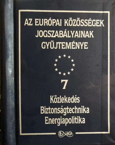 Az Eurpai Kzssgek Jogszablyainak Gyjtemnye 7