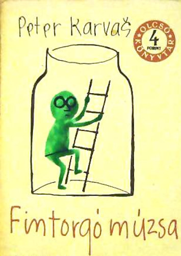 Peter Karvas - Fintorgó múzsa (olcsó könyvtár)