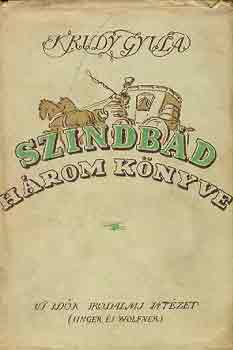 Kr�dy Gyula - Szindb�d h�rom k�nyve