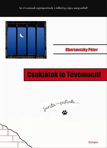 Obersovszky Péter - Csukjátok le Tévémacit!