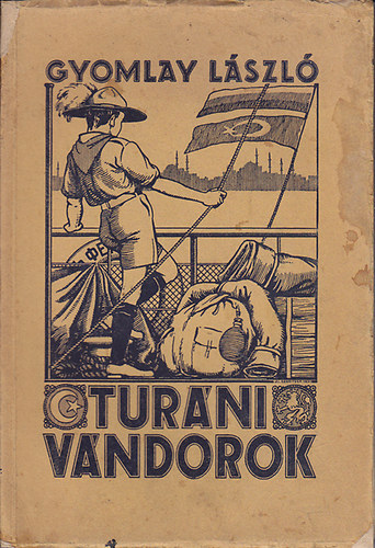 Gyomlai László - Turáni vándorok