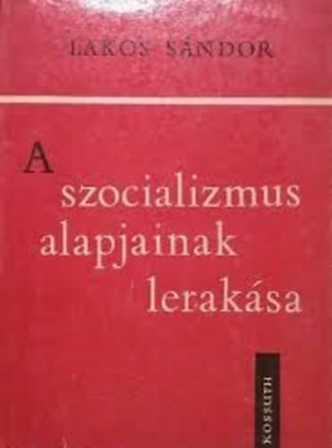 A szocializmus alapjainak leraksa