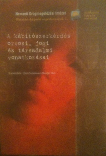 F�rst Zsuzsanna - Wenger Tibor - A k�b�t�szerk�rd�s orvosi, jogi �s t�rsadalmi vonatkoz�sai
