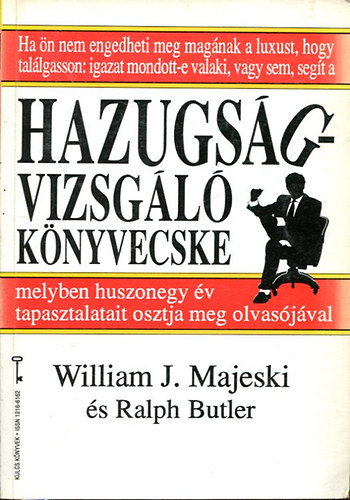 W. J.-Butler, R. Majeski - Hazugságvizsgáló könyvecske