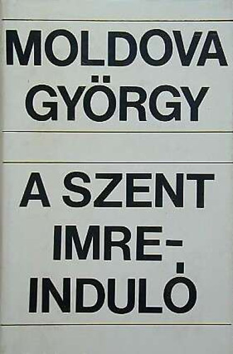 Moldova Gyrgy - A Szent-Imre indul