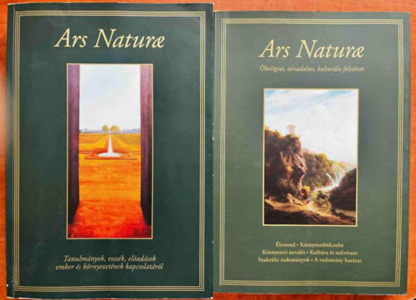 Kocsi Lajos (Felelős szerk.) - Könyv E-könyv Antikvár Idegen nyelvű Hangoskönyv Film Zene Ars Nature I. évfolyam, 1-2. szám - Tanulmányok, esszék, előadások ember és környezetének kapcsolatáról