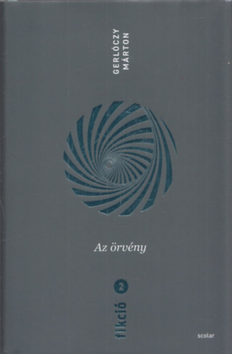 Gerl�czy M�rton - Az �rv�ny (Fikci� 2.)