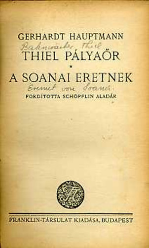 Gerhardt Hauptmann - Thiel p�lya�r - A soanai eretnek