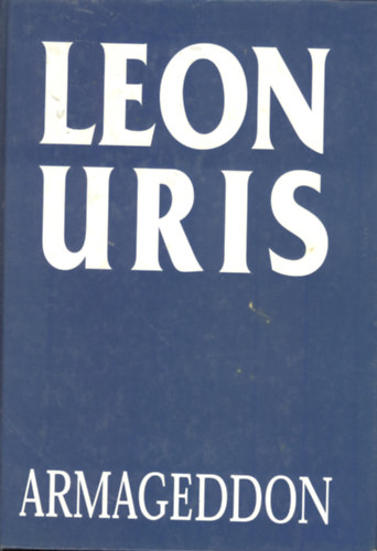 Leon Uris - Armageddon