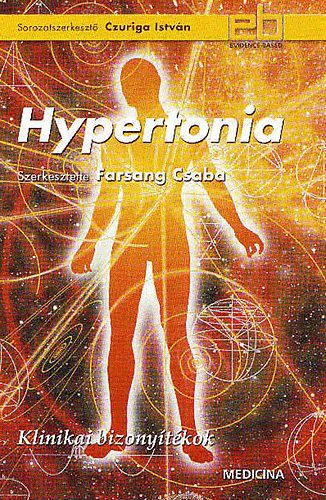 Farsang Csaba - Hypertonia -klinikai bizony�t�kok