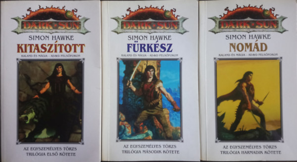 Simon Hawke - Egyszem�lyes t�rzs tril�gia (Kitasz�tott, F�rk�sz, Nom�d)
