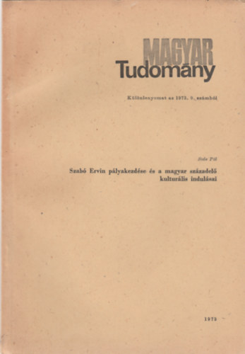 So�s P�l - Szab� Ervin p�lyakezd�se �s a magyar sz�zadel� kultur�lis indul�sai