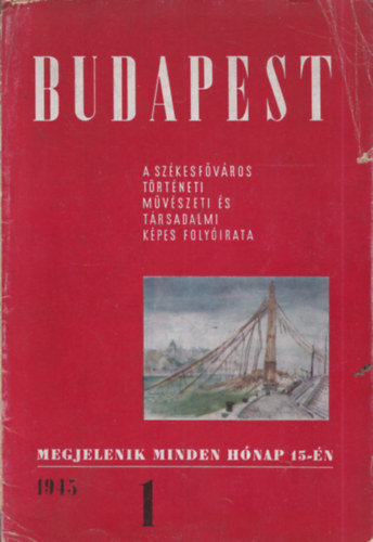 14 db. szórvány lapszám a Budapest folyóiratból (1945/1,2,3, 1946/1,3-6,11,12, 1947/1-5)
