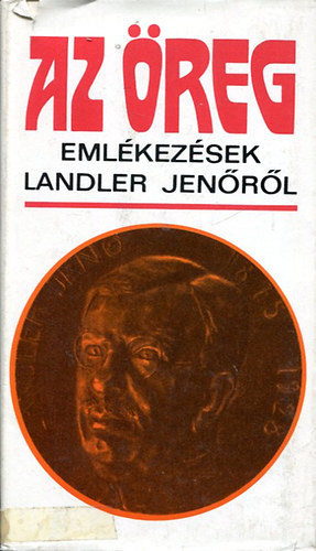 Szab-Gadanecz - Az reg- Emlkezsek Landler Jenrl