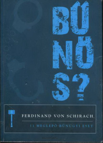 Ferdinand von Schirach - Bns? - 11 meglep bngyi eset