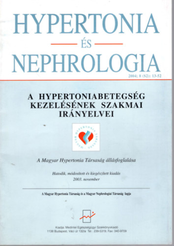 Hypertonia s nephrologia (A Hyperton betegsg kezelsnek szakmai irnyelvei)