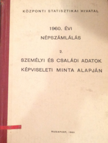 1960. évi népszámlálás 2. - Személyi és családi adatok képviseleti minta alapján