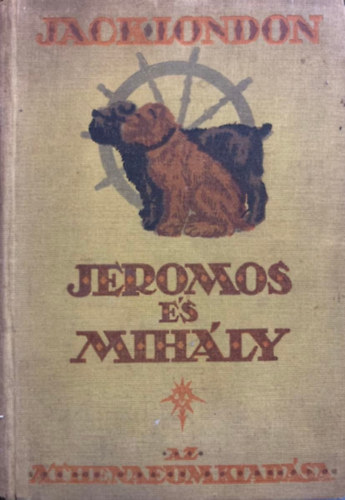 Jack London - Jeromos �s Mih�ly