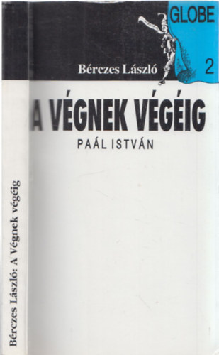 Bérczes László - A végnek végéig - Paál István