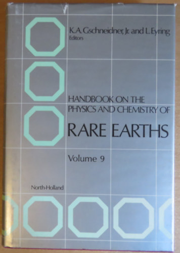 L. Eyring (ed.) K. A. Gschneidner Jr. (ed.) - Handbook On The Physics And Chemistry of Rare Earths - Volume 9
