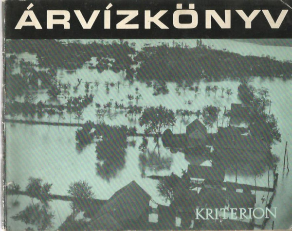 Dnos Mikls- Kacs Judit  (szerk.) - rvzknyv (1970. mjus 13- jnius 10.) Tudstsok, interjk fnykpek