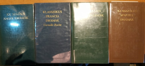 4 k�tet "Vil�girodalom klasszikusai":  Klasszikus Spanyol dr�m�k + Klasszikus Francia dr�m�k + XIX. sz�zadi N�met dr�m�k + XX. sz�zadi Angol dr�m�k