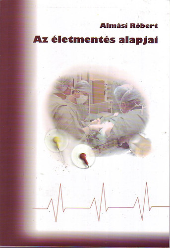 Az életmentés alapjai