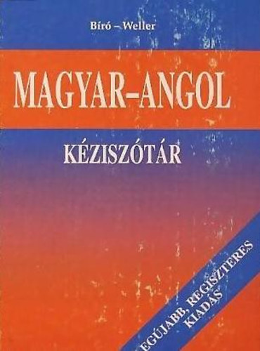 Br; Weller - Magyar-angol kzisztr